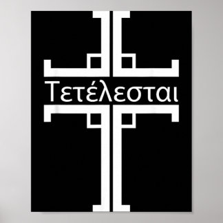 Tetelestai Greek Christianity Jesus Quote Poster