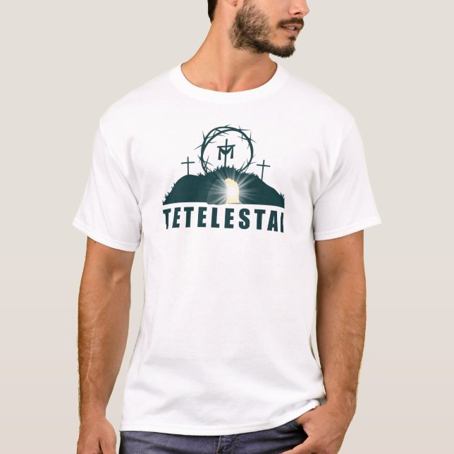 Tetelestai - It Is Finished, Cross of Jesus Christ T-Shirt (Front)