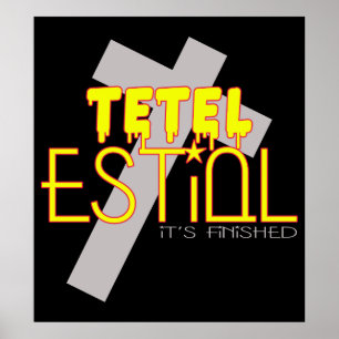 Tetelestai: It Is Finished Poster
