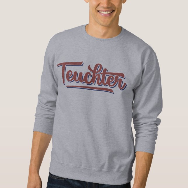 Teuchter, Doric Dialect Sweatshirt (Front)