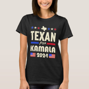 Texan For Kamala 2024 Patriotic Democrats Campaign T-Shirt
