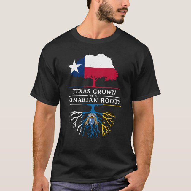 Texan Grown with Canary Island Roots T-Shirt (Front)