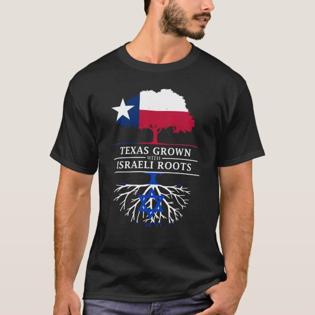 Texan Grown with Israeli Roots T-Shirt (Front)