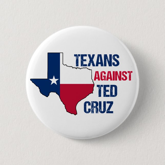 Texans Against Ted Cruz 2024 Election 6 Cm Round Badge (Front)
