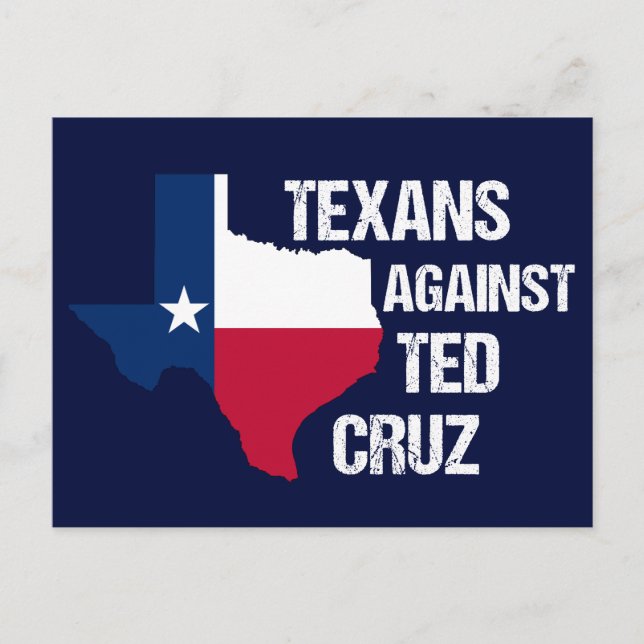 Texans Against Ted Cruz Texas Democrat Postcard (Front)