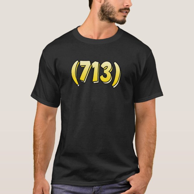 Texas 713 Area Code Houston Pasadena Pearland Leag T-Shirt (Front)