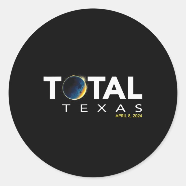 Texas April 8 Total Solar Eclipse 2024  Classic Round Sticker (Front)