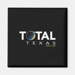 Texas April 8 Total Solar Eclipse 2024 Magnet