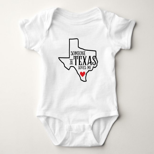 Texas Baby, Someone in Texas Loves Me Baby Bodysuit (Front)