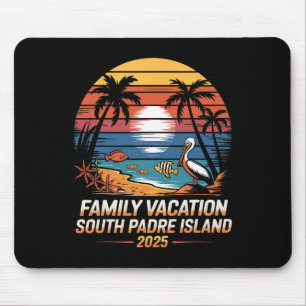 Texas Beach Vacation Family Vacation South Padre I Mouse Pad