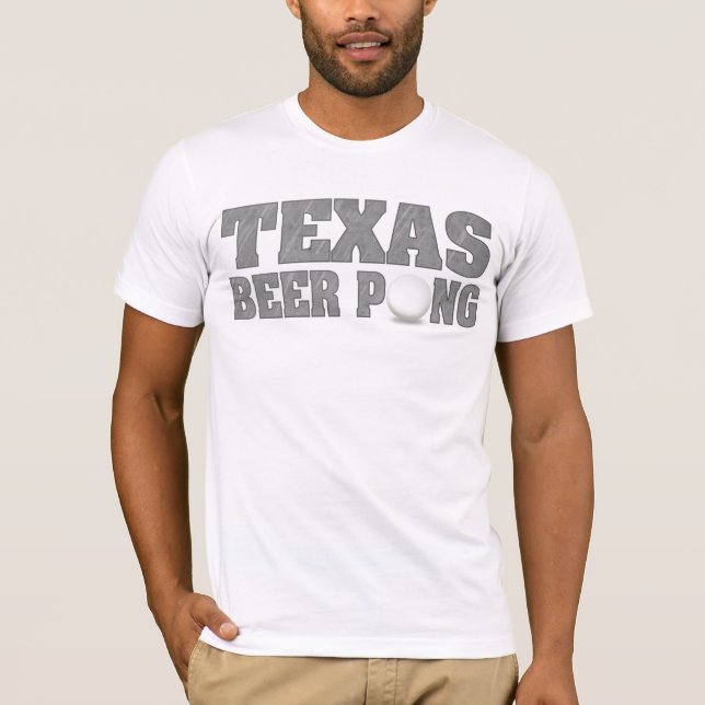 Texas Beer Pong T-Shirts (Front)
