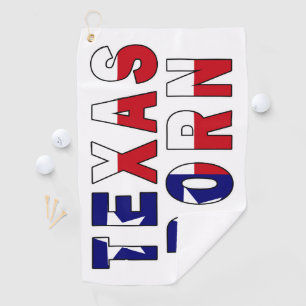Texas Born Flag Golf Towel