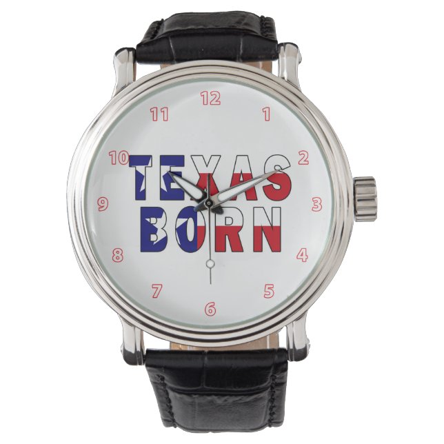 Texas Born Flag Watch (Front)