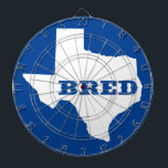 Texas Bred Dartboard<br><div class="desc">You were born there, you were raised there. Show it off!</div>