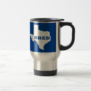 Texas Bred Travel Mug