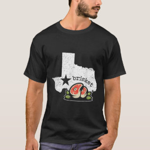 Texas Brisket Home State Love Funny Barbecue Beef T-Shirt