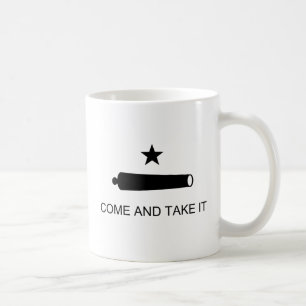 Texas, Come and Take It Coffee Mug