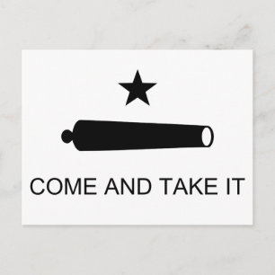 Texas, Come and Take It Postcard
