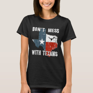 Texas Don't Mess With The Longhorn Lone Star State T-Shirt