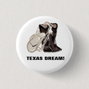 TEXAS DREAM! 3 CM ROUND BADGE