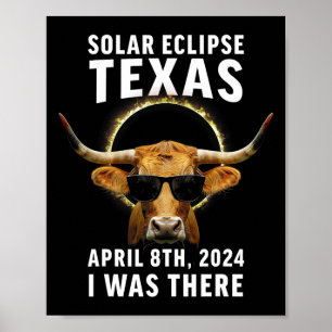 Texas Eclipse S April 8 2024 I Was There Cattle Bu Poster