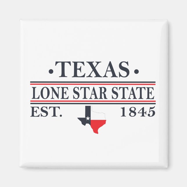 Texas flag map the lone star state magnet (Front)