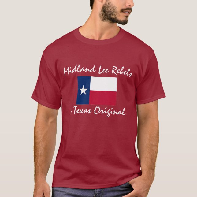 texas-flag, Midland Lee Rebels, A Texas Original T-Shirt (Front)