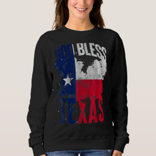 Texas Flag Proud Texan God Bless Texas Patriotic T Sweatshirt