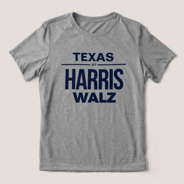 Texas for Harris Walz Tri-Blend Shirt (Design Front)