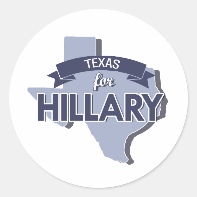 TEXAS FOR HILLARY -.png Classic Round Sticker (Front)