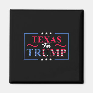 Texas For Trump - Pro-trump Vote Republican Magnet