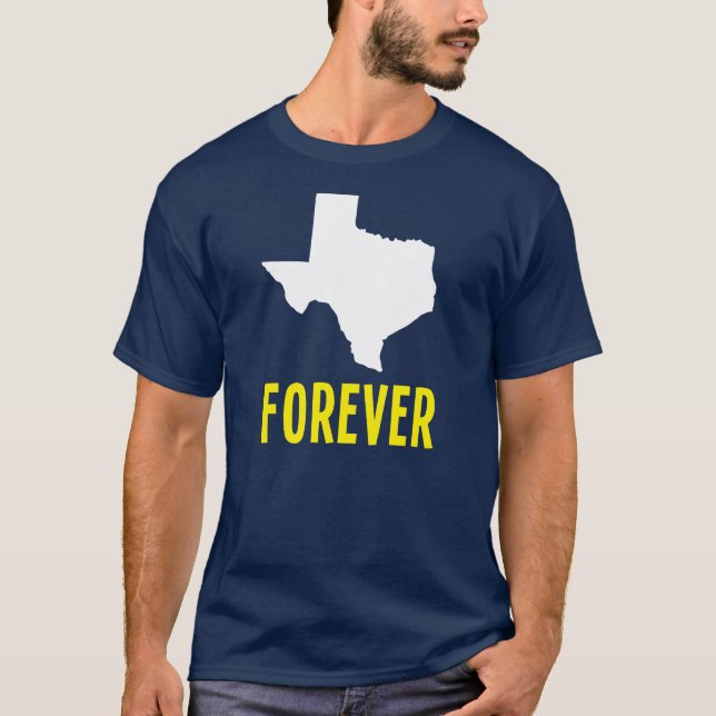 Texas Forever T-Shirt (Front)
