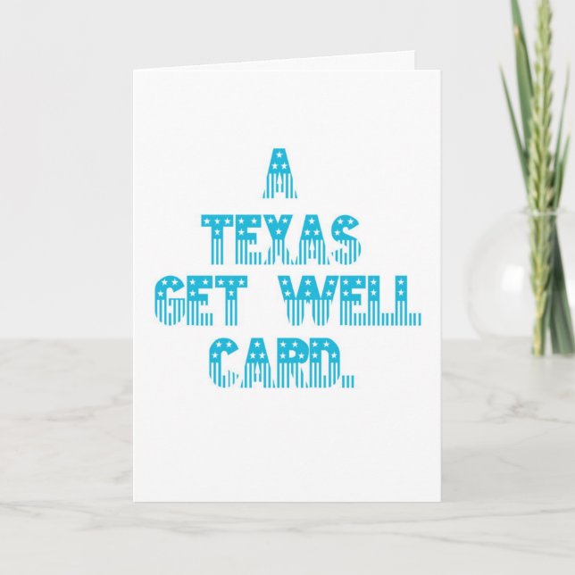 Texas Get Well card (Front)