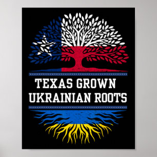 Texas Grown With Ukrainian Roots - Ukraine Poster