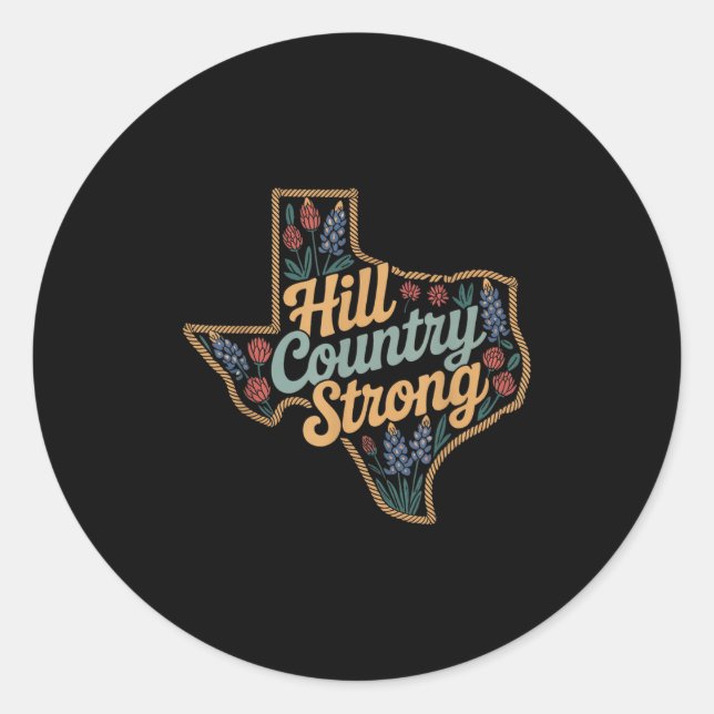 Texas Hill Country 2025 Texas Strong Retro Motivat Classic Round Sticker (Front)