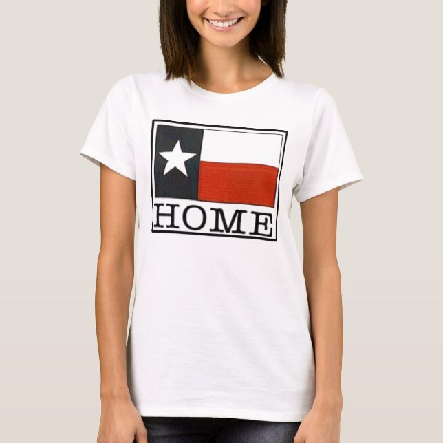 texas home 2 T-Shirt (Front)