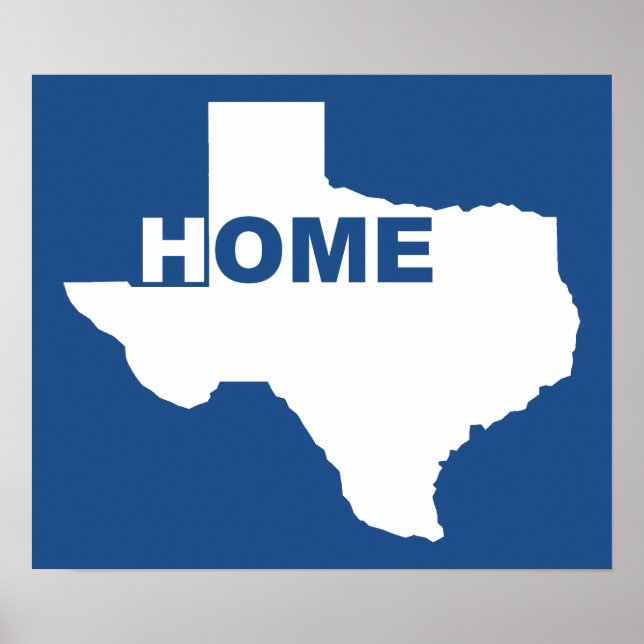 Texas Home Away From Home Poster Sign (Front)