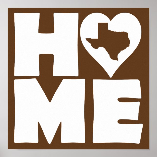 Texas Home Heart State Poster Sign (Front)