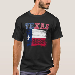 Texas Independence Day Freedom Since March 2 1836 T-Shirt