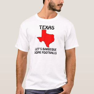 Texas - Let's Barbeque Some Footballs T-Shirt