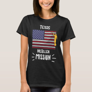 Texas McAllen Mormon LDS Mission Missionary T-Shirt