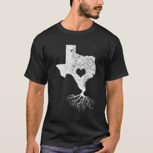 Texas Roots Shirt I Love Texas With Roots and Hea