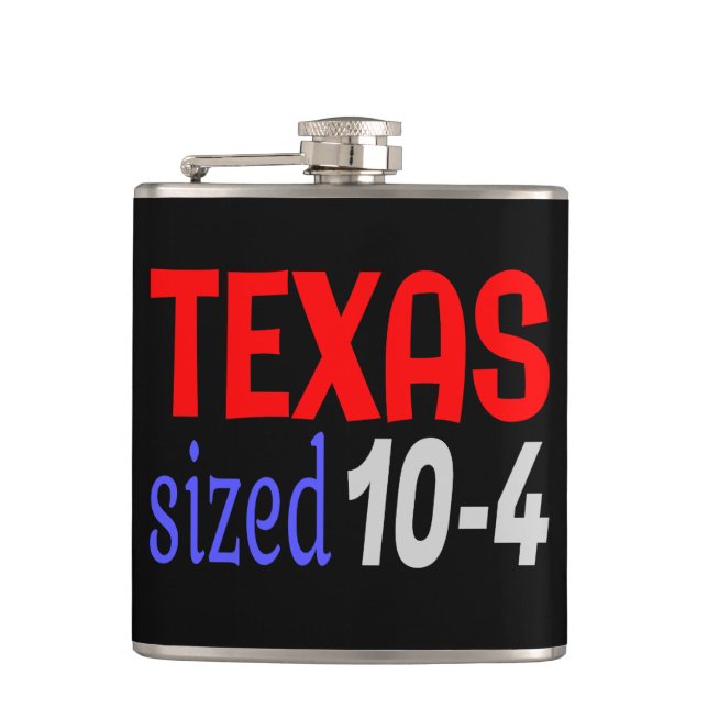 Texas sized 10-4 LetterKenny Hip Flask (Front)
