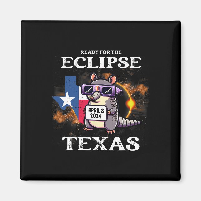 Texas Solar Eclipse 2024 April 8 Funny Armadillo F Magnet (Front)