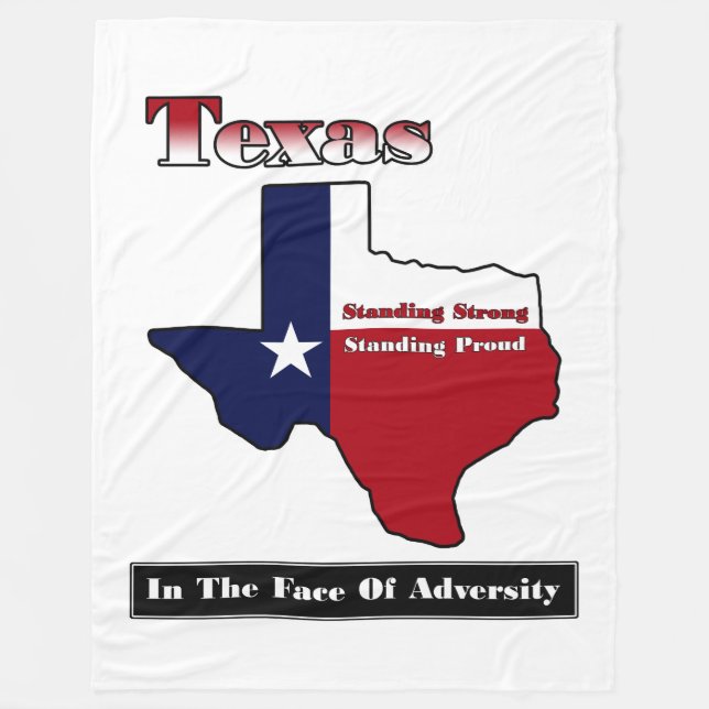 Texas Standing Strong Fleece Blanket (Front)
