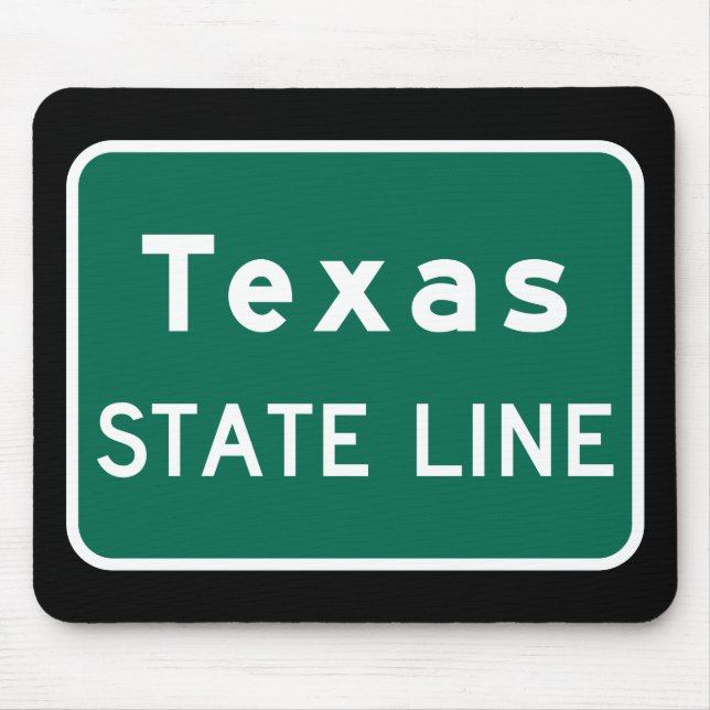 Texas State Line Road Sign Mouse Pad (Front)
