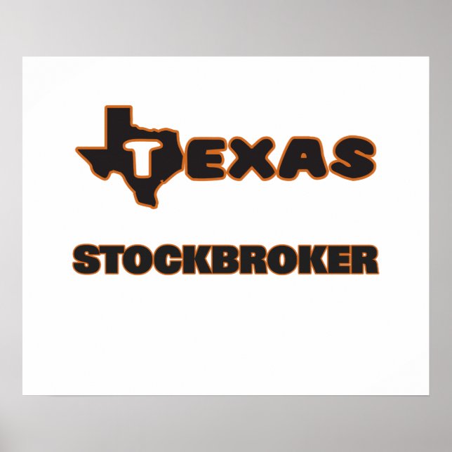 Texas Stockbroker Poster (Front)