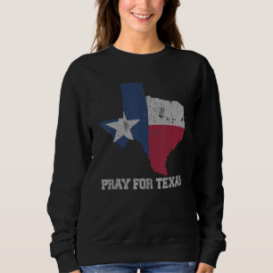 Texas Strong Pray For Texas Our Children Deserve B Sweatshirt
