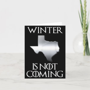 Texas summer heat wave winter is not coming men card