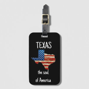 TEXAS the soul of America Luggage Tag